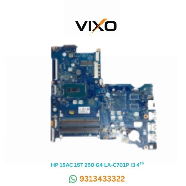 VIXO HP 15-AC 15T-AC 15AC 250 G4 LA-C701P I3 4TH  Laptop Motherboard