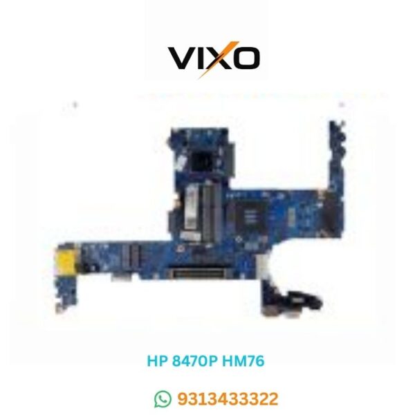 VIXO HP EliteBook 6470P 8470P HM76 Laptop Motherboard 6050A2466401-MB-a04
