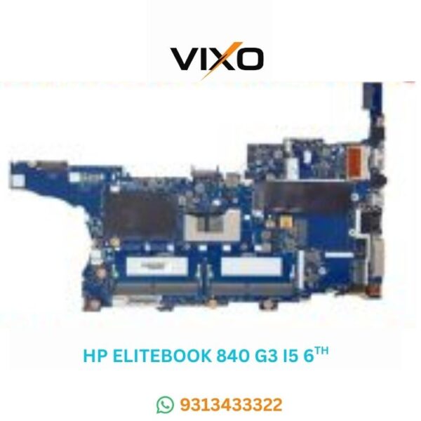 VIXO HP EliteBook 840 G3 6050A2892401-MB-A01 I5 6TH Laptop Motherboard