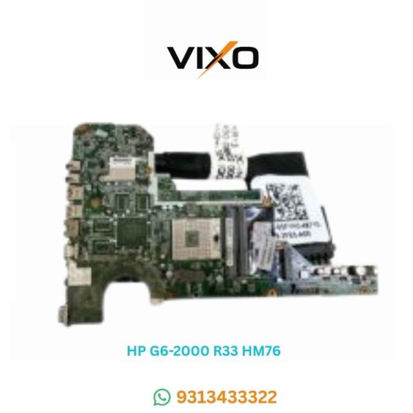 VIXO MB Intel HP G6-2000 680570-501 R33 HM76 Laptop Motherboard