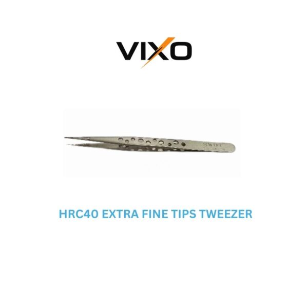 VIXO HRC40 GOOD QUALITY TWEEZER