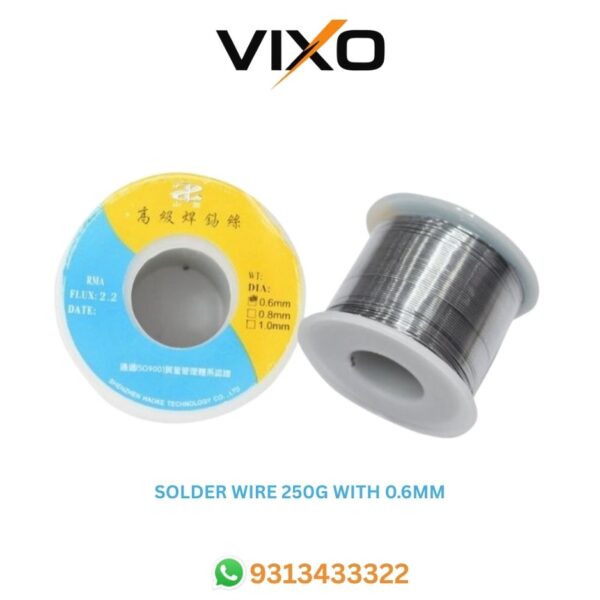 VIXO Solder Wire 250g with .6mm Soldering for Laptop Repairing and other Electronics repairing BEST QUALITY