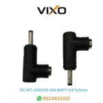 VIXO DC BIT LENOVO 240 WATT 4.5*3.0mm (NEW PIN) WITH ID SENSOR