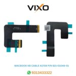 VIXO MACBOOK KB CABLE A1708 P/N 821-01046-01
