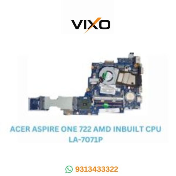 VIXO ACER ASPIRE ONE 722 AMD INBUILT CPU LA-7071P LAPTOP MOTHERBOARD