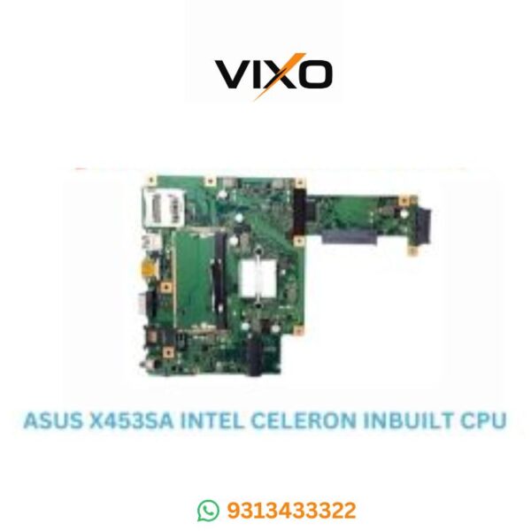 VIXO ASUS X453SA INTEL CELERON INBUILT CPU LAPTOP MOTHERBOARD