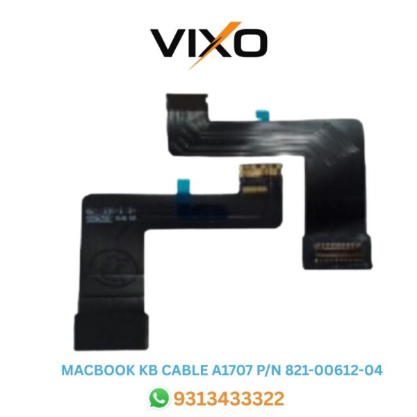 VIXO MACBOOK KB CABLE A1707 P/N 821-00612-04