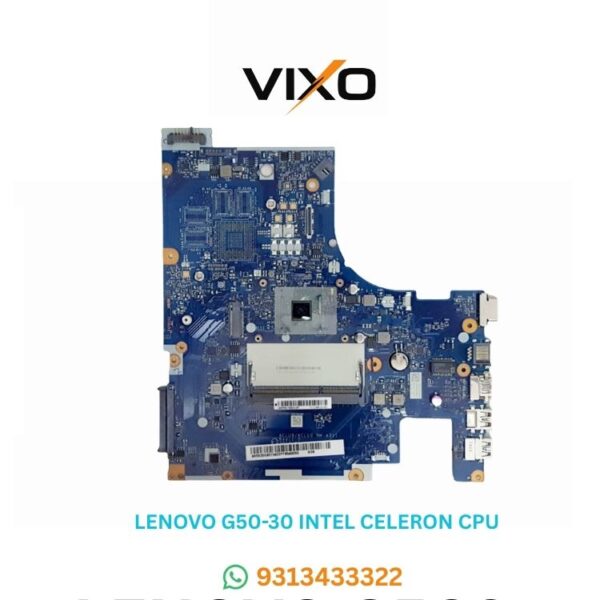 VIXO LENOVO G50-30 INTEL CELERON CPU 15INCH NM-A311 LAPTOP MOTHERBOARD