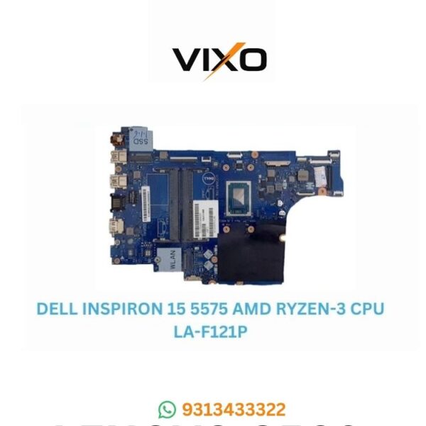 VIXO DELL INSPIRON 15 5575 AMD RYZEN-3 CPU LA-F121P LAPTOP MOTHERBOARD