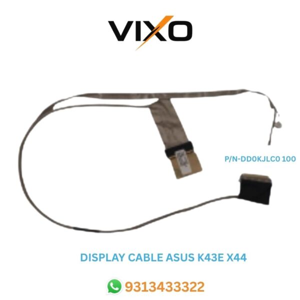 VIXO DISPLAY CABLE ASUS K43E X44 P/N-DD0KJLC0 100