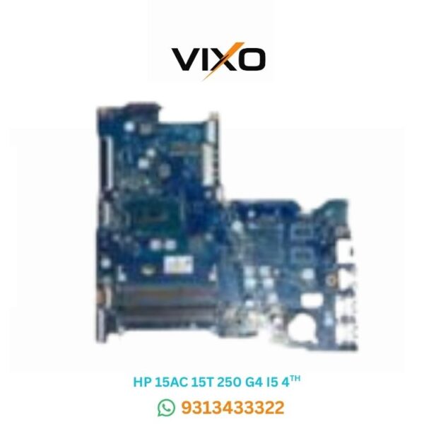 VIXO HP15-AC 15T-AC 15AC 250 G4 LA-C701P I5 4TH INTEL GM LAPTOP MOTHERBOARD