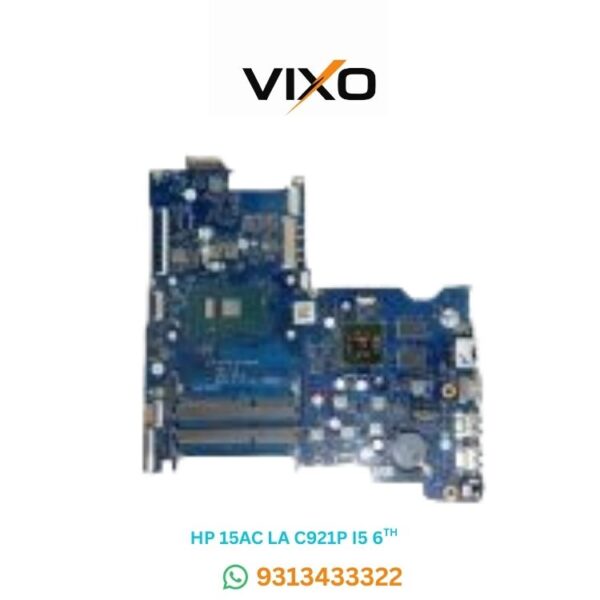 VIXO HP 15AC LA-C921P I5 6TH DDR3 LAPTOP MOTHERBOARD