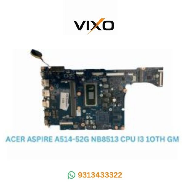 VIXO ACER ASPIRE A514-52G NB8513 CPU I3 10TH GM LAPTOP MOTHERBOARD
