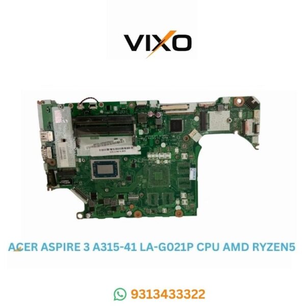 VIXO ACER ASPIRE 3 A315-41 LA-G021P CPU AMD RYZEN5 LAPTOP MOTHERBOARD
