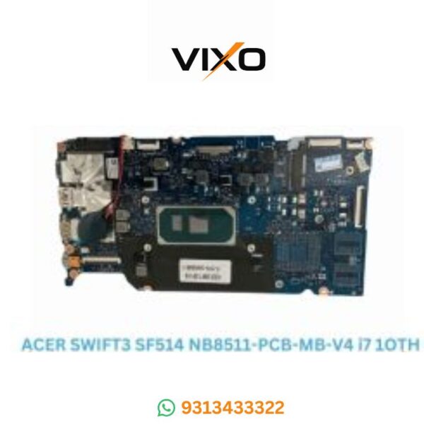 VIXO ACER SWIFT3 SF514 NB8511-PCB-MB-V4 i7 10TH GENERATION LAPTOP MOTHERBOARD