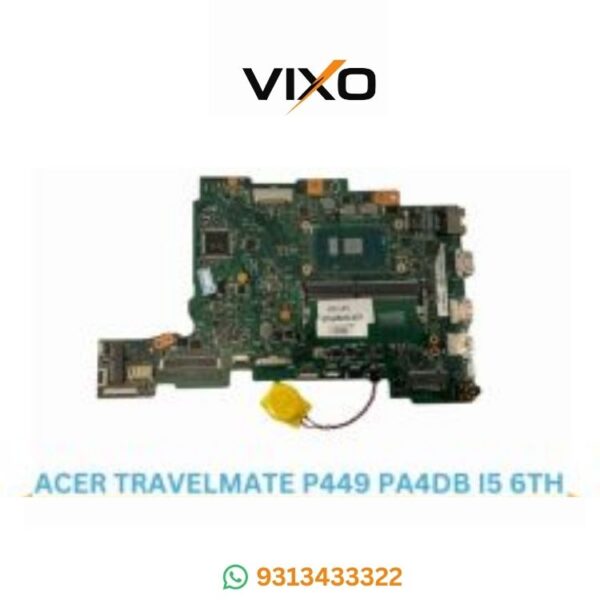 VIXO MB ACER TRAVELMATE P449 PA4DB I5 6TH GENERATION LAPTOP MOTHERBOARD