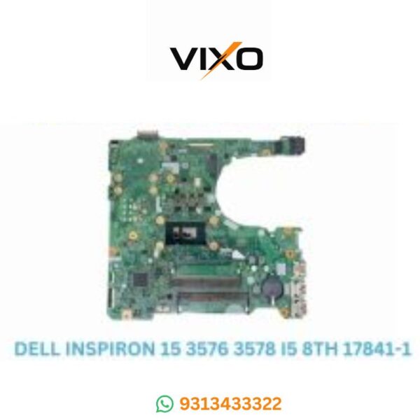VIXO DELL INSPIRON 15 3576 I5 8TH GENERATION 17841-1 LAPTOP MOTHERBOARD