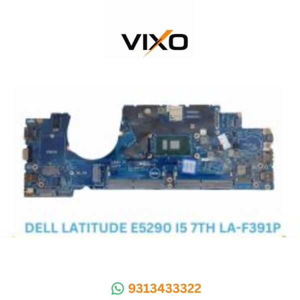 VIXO DELL LATITUDE E5290 I5 7TH LA-F391P LAPTOP MOTHERBOARD