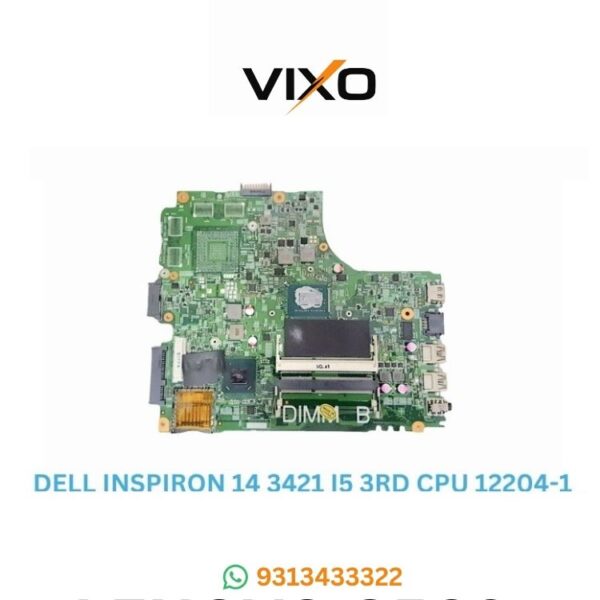 VIXO DELL INSPIRON 14 3421 I5 3RD GENERATION CPU 12204-1 LAPTOP MOTHERBOARD