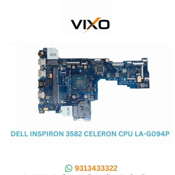 VIXO DELL INSPIRON 3582 CELERON CPU LA-G094P LAPTOP MOTHERBOARD