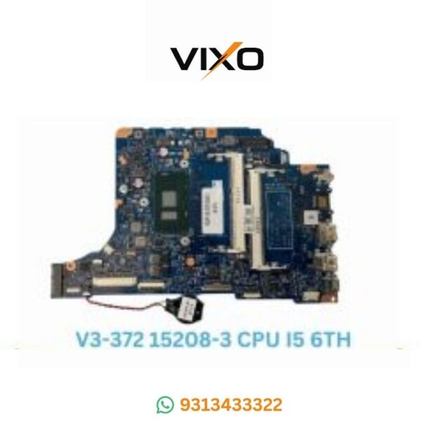 VIXO ACER ASPIRE V3-372 15208-3 CPU I5 6TH GENERATION LAPTOP MOTHERBOARD