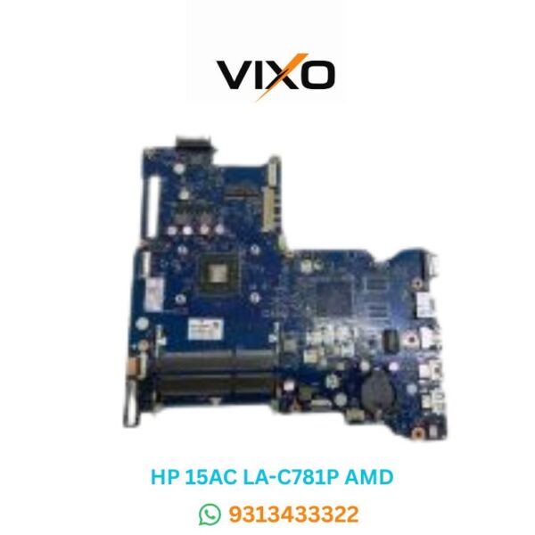 VIXO HP 15AC LA-C781P LA-D711P AMD GM 858589-601 LAPTOP MOTHERBOARD