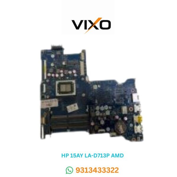 VIXO HP 15AY LA-D713P AMD 854958-601 LAPTOP MOTHERBAORD