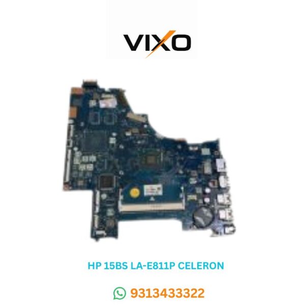 VIXO HP 15BS LA-E811P DDR3 CELERON 989605-601 LAPTOP MOTHERBOARD
