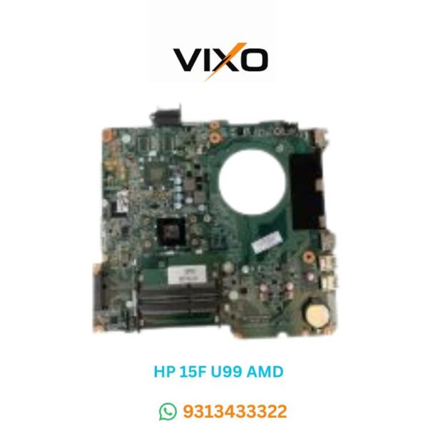 VIXO HP 15F U99 DA0U99VMB6C0 AMD 828176-601 LAPTOP MOTHERBOARD