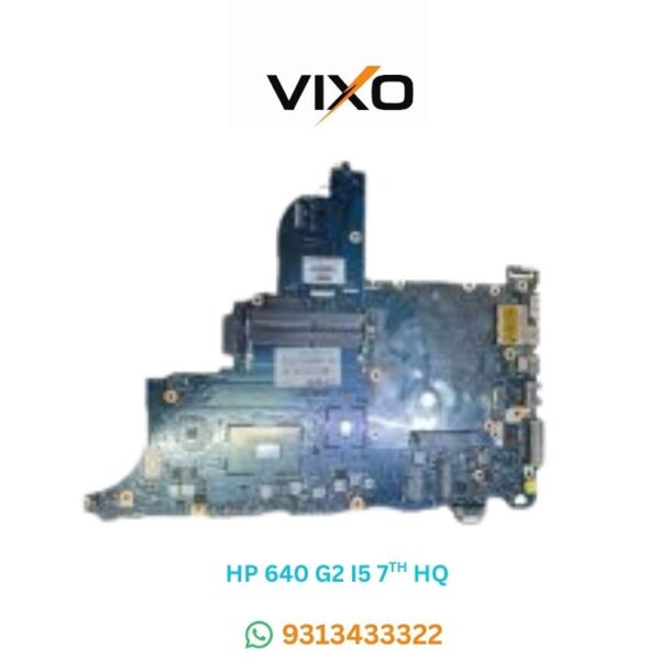 VIXO HP 640 G2 I5 7TH HQ CPU 918109-001 LAPTOP MOTHERBOARD