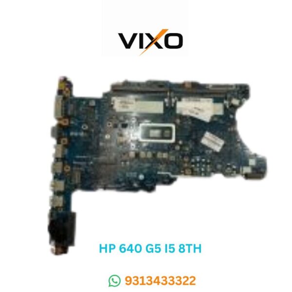 VIXO HP 640 G5 I5 8TH GM L68707-601 LAPTOP MOTHERBOARD