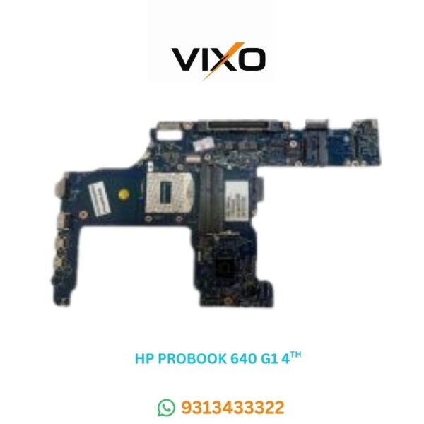 VIXO HP PROBOOK 640 G1 4TH 6050A2566302-MB-A04 LAPTOP MOTHERBOARD
