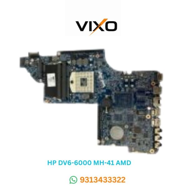 VIXO HP DV6-6000 MH-41 AB7400 AMD 641485-001 LAPTOP MOTHERBOARD