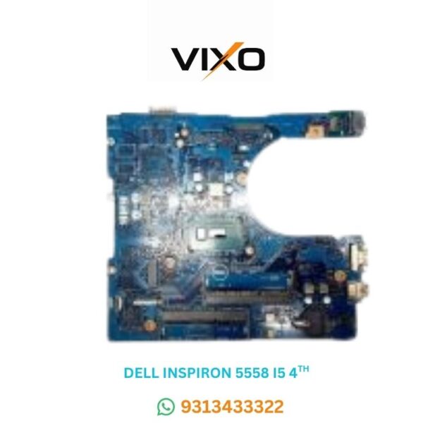 VIXO DELL INSPIRON 5558 I5 4TH CPU LA-B843P LAPTOP MOTHERBORD