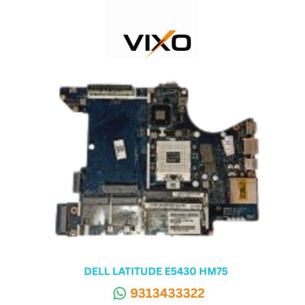 VIXO DELL LATITUDE E5430 HM75 LA-7901P LAPTOP MOTHERBOARD