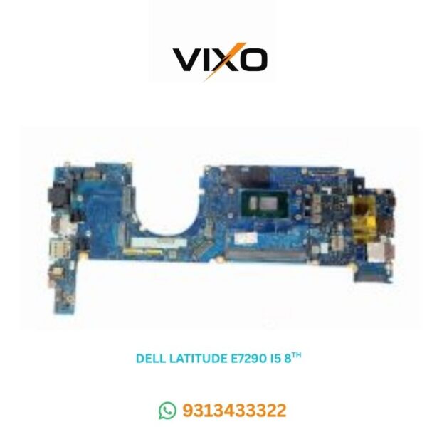 VIXO DELL LATITUDE E7290 I5 8TH LA-F311P LAPTOP MOTHERBOARD