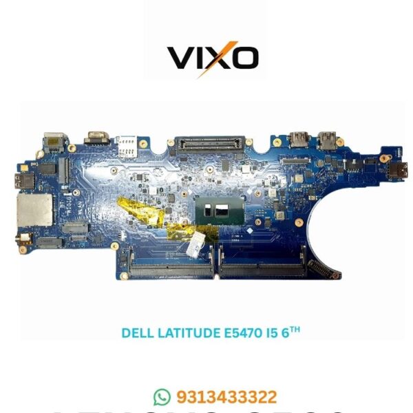 VIXO DELL LATITUDE E5470 I5 6TH LA-C631P LAPTOP MOTHERBOARD