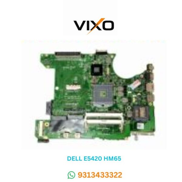 VIXO DELL LATITUDE E5420 HM65 LAPTOP MOTHERBOARD