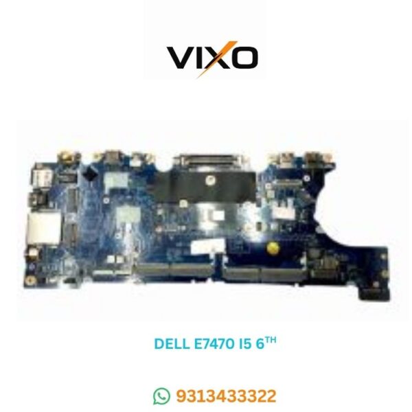 VIXO DELL LATITUDE E7470 I5 6TH LA-C461P LAPTOP MOTHERBOARD