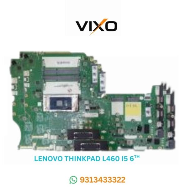 VIXO LENOVO THINKPAD L460 NM A651 I5 6TH LAPTOP MOTHERBOARD