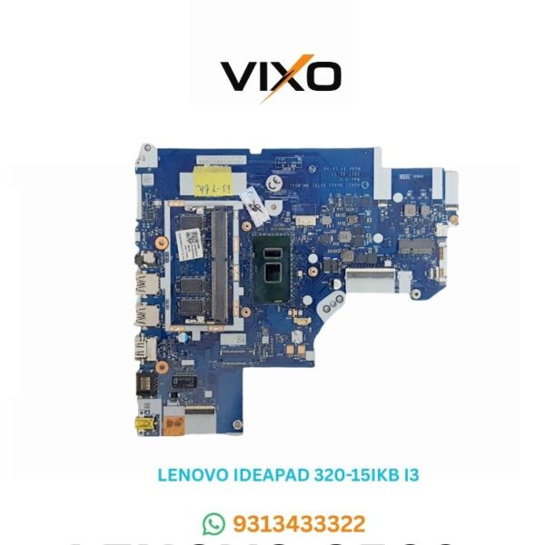 VIXO LENOVO IDEAPAD 320-15IBK 15.6 NM B241 I3 LAPTOP MOTHERBOARD
