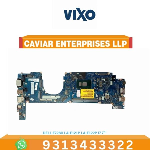 VIXO DELL E7280 LA-E121P LA-E122P I7 7TH LAPTOP MOTHERBOARD