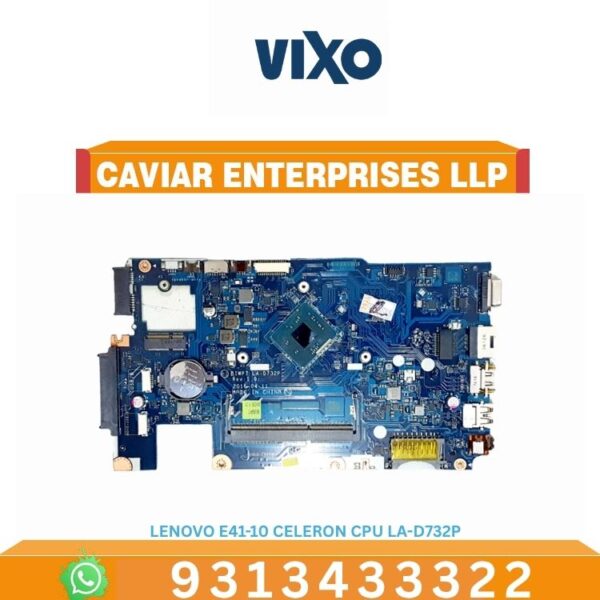 VIXO LENOVO E41-10 PENTIUM CPU LA-D732P LAPTOP MOTHERBOARD