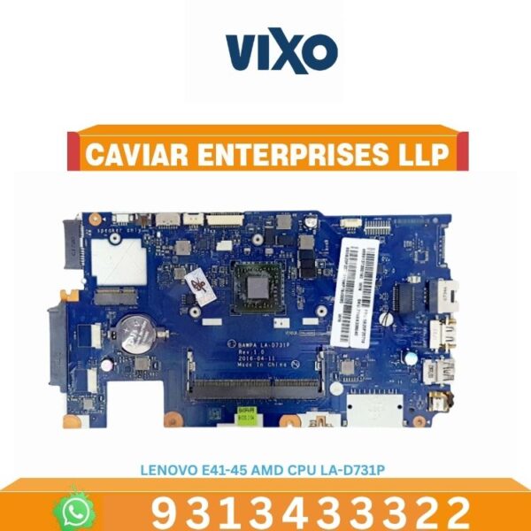 VIXO LENOVO E41-45 AMD CPU LA-D731P LAPTOP MOTHERBOARD