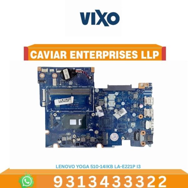 VIXO LENOVO YOGA 510-14IKB LA-E221P I3 CPU LAPTOP MOTHERBOARD