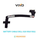 VIXO BATTERY CABLE DELL G15 5510 5511 5515 5520