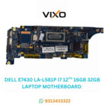 VIXO DELL E7430 LA-L581P I7 12TH 16GB LAPTOP MOTHERBOARD